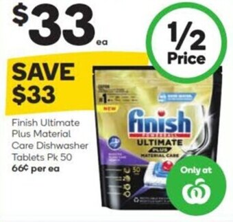 Woolworths Finish Ultimate Plus Material Care Dishwasher Tablets Pk 50 offer