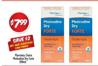 Chemist Outlet Pharmacy Choice Pholcodine Dry Forte 200mL offer