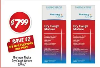 Chemist Outlet Pharmacy Choice Dry Cough Mixture 200mL offer