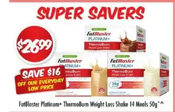 Chemist Outlet FatBlaster Platinum+ ThermoBurn Weight Loss Shakes 14 Meals 50g offer