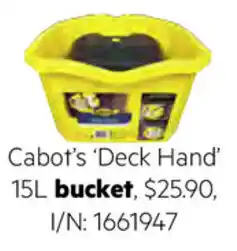 Bunnings Cabot's Deck Hand 15L Bucket offer