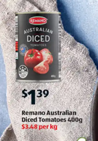 ALDI Remano Australian Diced Tomatoes 400g offer