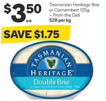 Woolworths Tasmanian Heritage Brie or Camenbert 125g offer