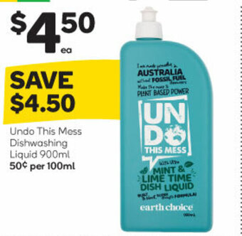 Woolworths Undo This Mess Dishwashing Liquid 900ml offer