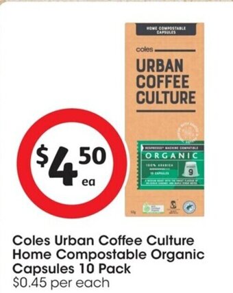 Coles Coles Urban Coffee Culture Home Compostable Organic Capsules 10 Pack offer