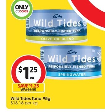 Coles Wild Tides Tuna 95g offer