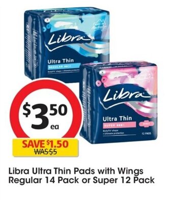 Coles Libra Ultra Thin Pads with Wings Regular 14 Pack or Super 12 Pack offer