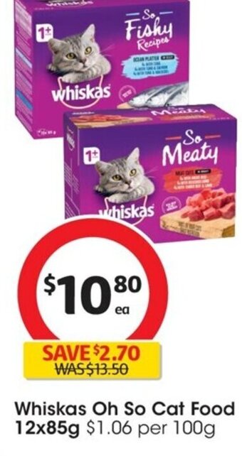 Coles Whiskas Oh So Cat Food 12x85g offer