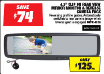 Autobarn 4.3" CLIP ON REAR VIEW MIRROR MONITOR & REVERSE CAMERA PACK offer