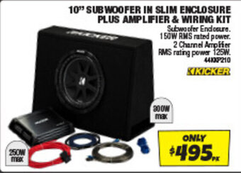 Autobarn 10" SUBWOOFER IN SLIM ENCLOSURE PLUS AMPLIFIER & WIRING KIT offer