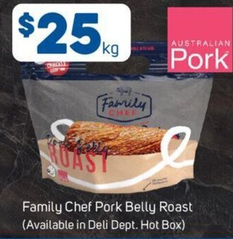 Foodland Family Chef Pork Belly Roast (Available in Deli Dept. Hot Box) offer