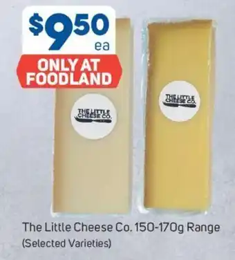 Foodland The Little Cheese Co. 150-170g Range (Selected Varieties) offer