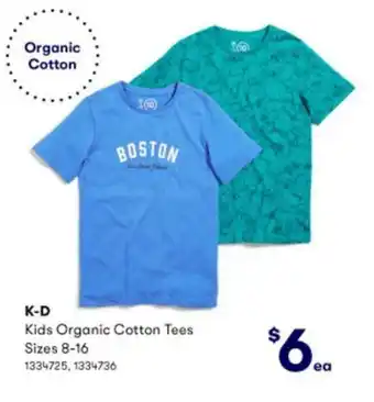 BIG W K-D Kids Organic Cotton Tees 8-16 offer