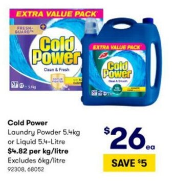 BIG W Cold Power Laundry Powder 5,4kg or Liquid 5,4 Litre offer