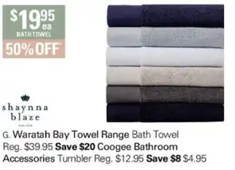 Harris Scarfe Shaynna Blaze Waratah Bay Towel Range Bath Towel offer