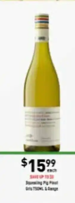 Liquor Legends Squealing Pig Pinot Gris 750mL offer