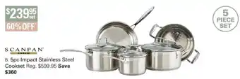 Harris Scarfe Scanpan 5pcs Impact Stainless Steel Cookset offer