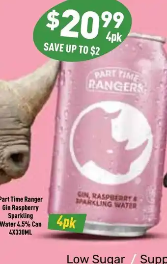 Liquor Legends Part Time Ranger Gin Raspberry Sparkling Water 4.5% Can 4x330ml offer