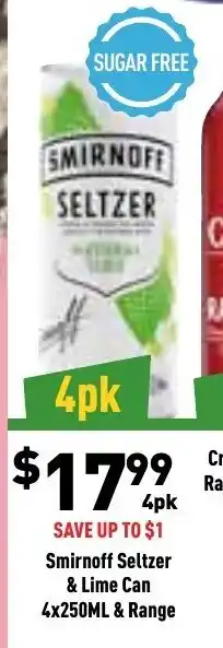 Liquor Legends Smirnoff Seltzer & Lime Can 4x250ml & Range offer