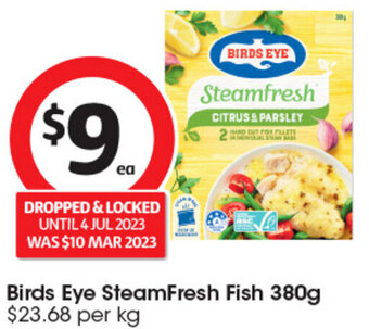 Coles Birds Eye SteamFresh Fish 380g $23.68 per kg offer