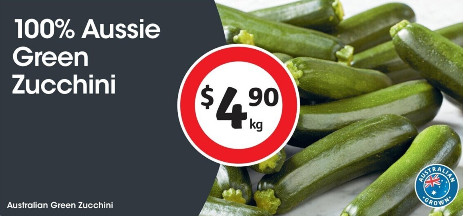 100 Aussie Green Zucchini offer at Coles