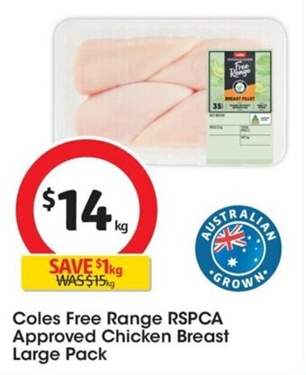 Coles Coles Free Range RSPCA Approved Chicken Breast Large Pack offer