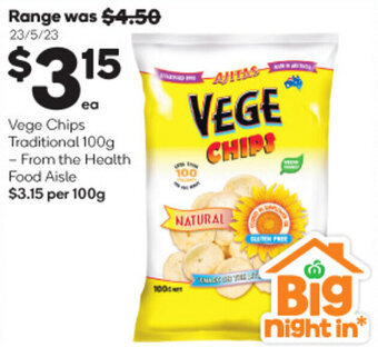 Woolworths Vege Chips Traditional 100g - From the Health Food Aisle $3.15 per 100g offer