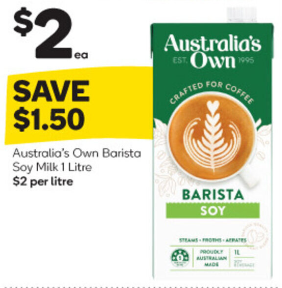 Australia's Own Barista Soy Milk 1 Litre 2 per litre offer at Woolworths