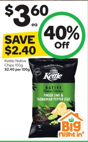 Woolworths Kettle Native Chips 150g $2.40 per 100g offer