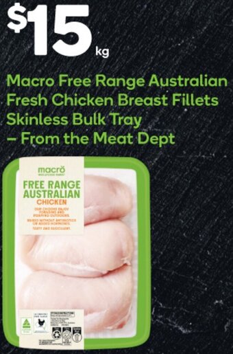 Woolworths Macro Free Range Australian Fresh Chicken Breast Fillets Skinless Bulk Tray offer