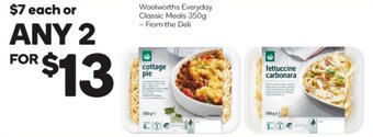 Woolworths Woolworths Everyday Classic Meals 350g - From the Deli offer