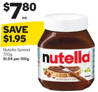 Woolworths Nutella Spread 750g $1.04 per 100g offer