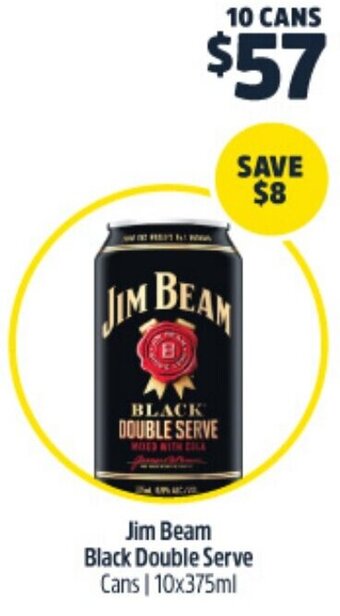 Woolworths Jim Beam Black Double Serve Cans | 10x375ml offer