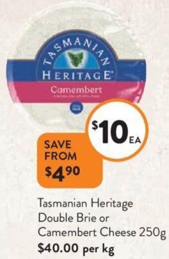 Foodworks Tasmanian Heritage Double Brie or Camembert Cheese 250g offer
