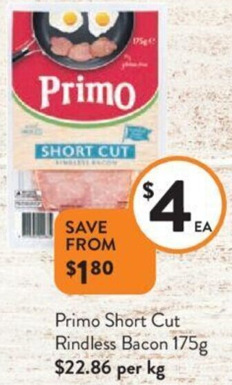 Foodworks Primo Short Cut Rindless Bacon 175g offer
