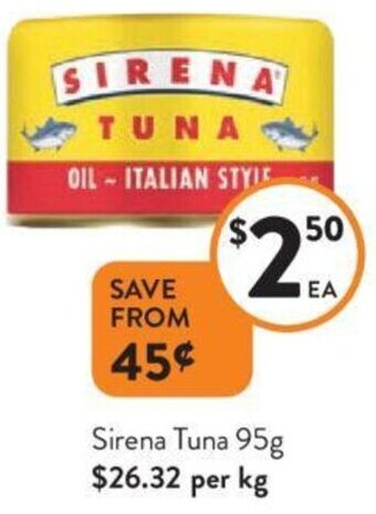 Foodworks Sirena Tuna 95g offer