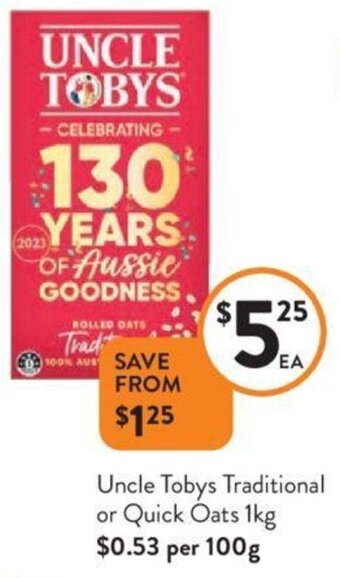 Foodworks Uncle Tobys Traditional or Quick Oats 1kg offer