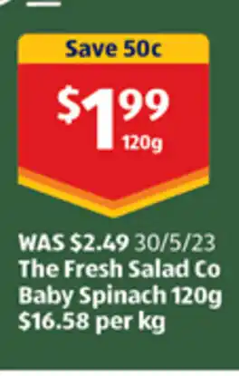 The Fresh Salad Co Baby Spinach 120g $16.58 per kg