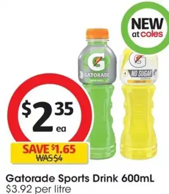 Coles Gatorade Sports Drink 600mL $3.92 per litre offer