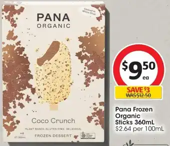 Coles Pana Frozen Organic Sticks 360mL $2.64 per 100mL offer
