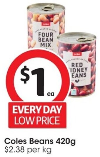 Coles Coles Beans 420g $2.38 per kg offer
