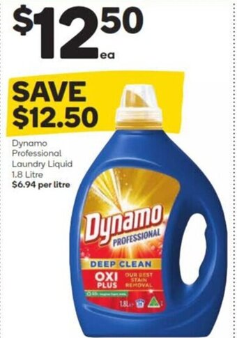 Woolworths Dynamo Professional Laundry Liquid 1.8 Litre $6.94 per litre offer