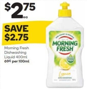 Woolworths Morning Fresh Dishwashing Liquid 400ml 69¢ per 100ml offer