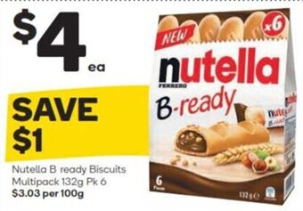 Woolworths Nutella B ready Biscuits Multipack 132g Pk 6 $3.03 per 100g offer