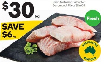 Woolworths Fresh Australian Saltwater Barramundi Fillets Skin Off offer