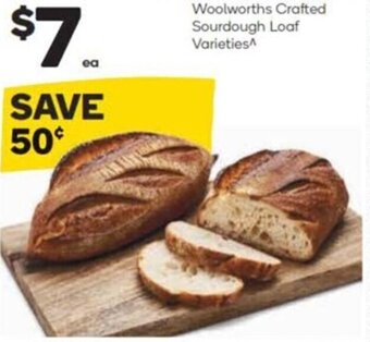 Woolworths Woolworths Crafted Sourdough Loaf Varieties^ offer