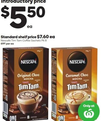 Woolworths Nescafe Tim Tam Coffee Sachets Pk 8 69¢ per ea offer