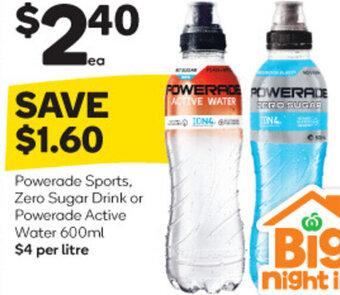 Woolworths Powerade Sports, Zero Sugar Drink or Powerade Active Water 600ml offer