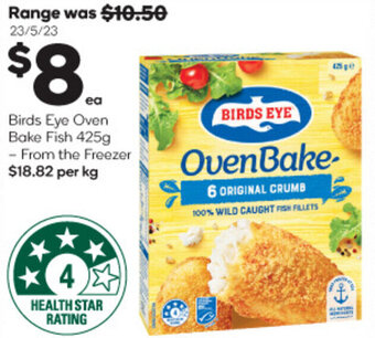 Woolworths Birds Eye Oven Bake Fish 425g - From the Freezer $18.82 per kg offer