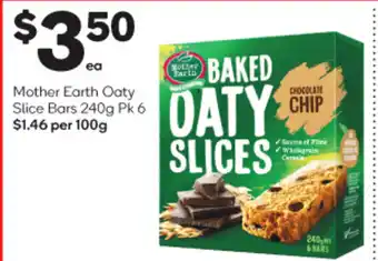 Woolworths Mother Earth Oaty Slice Bars 240g Pk 6 $1.46 per 100g offer